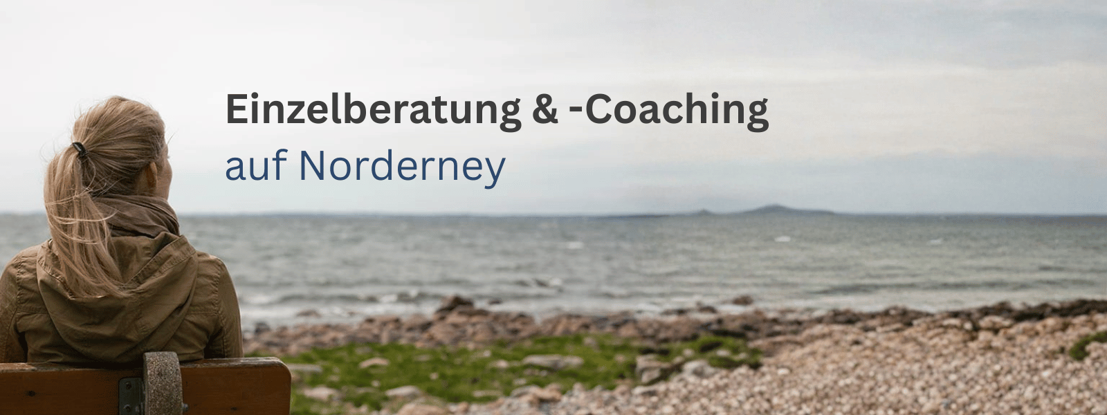 Die Weite der Nordsee auf Norderney als ruhiger Ort für Einzelcoaching durch Jürgen Heimes mit Abstand zum Alltag